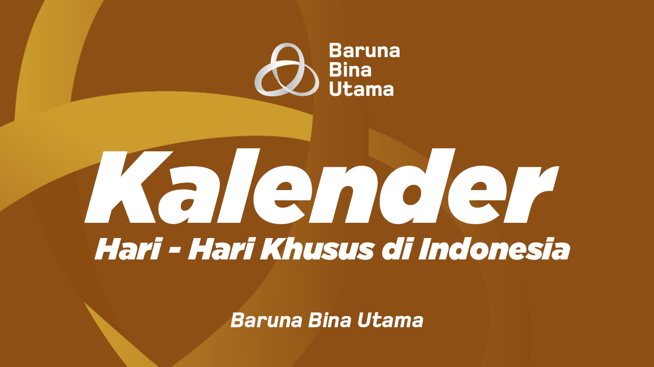 Baruna Bina Utama - Hari Besar Bukan Agama dan Hari Libur Nasional di Indonesia